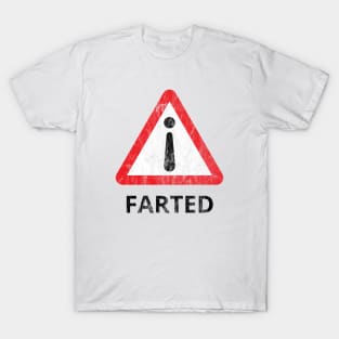 i Farted Warning Symbol - Distressed (Dark Text) T-Shirt